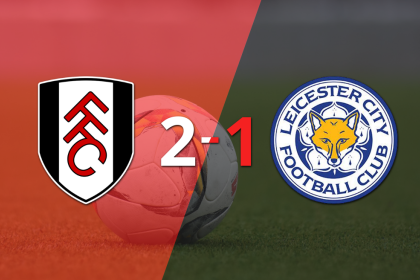 Leicester City no pudo con Fulham y perdió 2 a 1