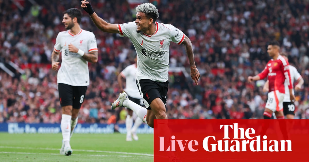 Manchester United v Liverpool: Premier League – live