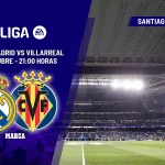 Real Madrid : Vers une victoire cruciale contre Villarreal