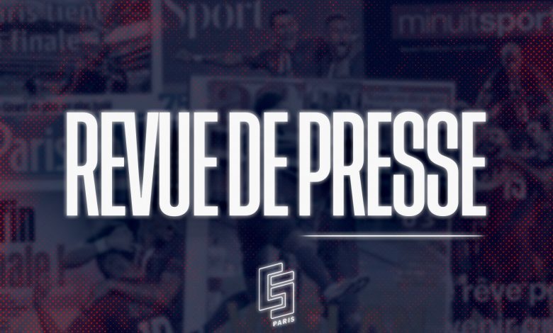 Revue De Presse PSG