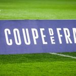 Coupe de France - Dunkerque vs PSG et Cannes vs Reims