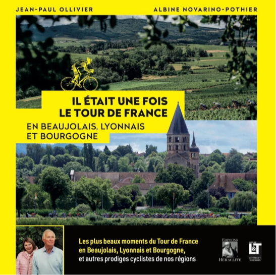 Tour de France en Beaujolais, Lyonnais et Bourgogne